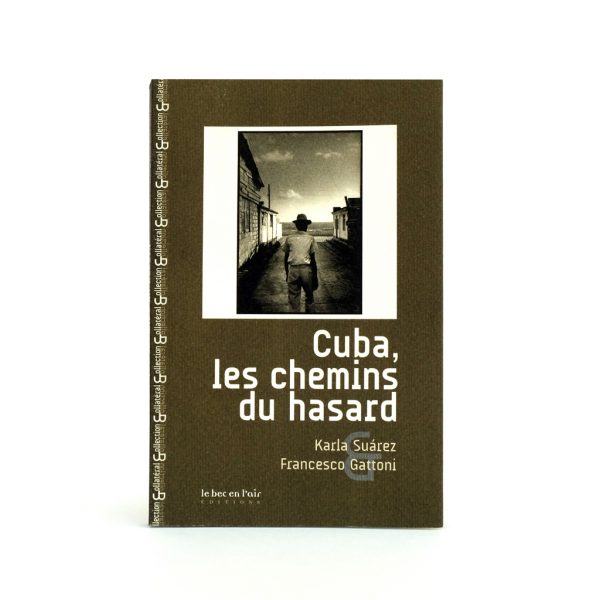 Cuba, les chemins du hasard – Image 2