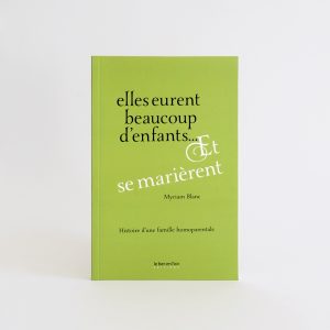 Elles eurent beaucoup d’enfants… et se marièrent