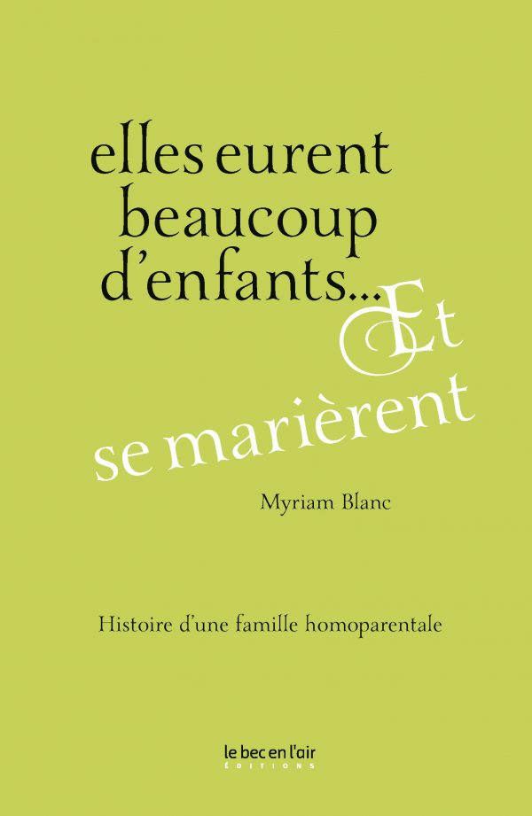 Elles eurent beaucoup d’enfants… et se marièrent – Image 3
