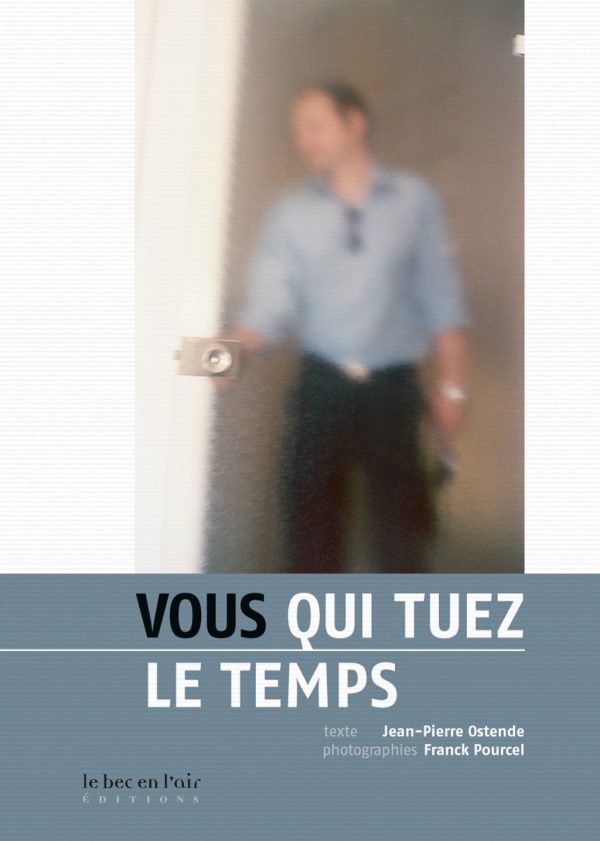 Vous qui tuez le temps – Image 2
