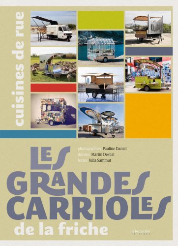 Couverture du livre Les Grandes Carrioles de la Friche