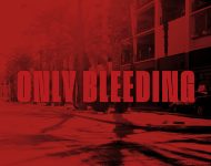 Couverture du livre Only Bleeding Couverture du livre Only Bleeding
