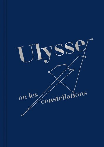 Couverture du livre Ulysse ou les constellations