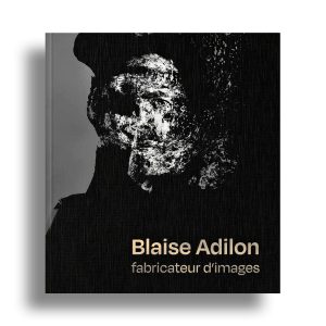 Couverture du livre Blaise Adilon fabricateur d'images